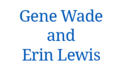 Gene Wade and Erin Lewis