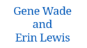Gene Wade and Erin Lewis