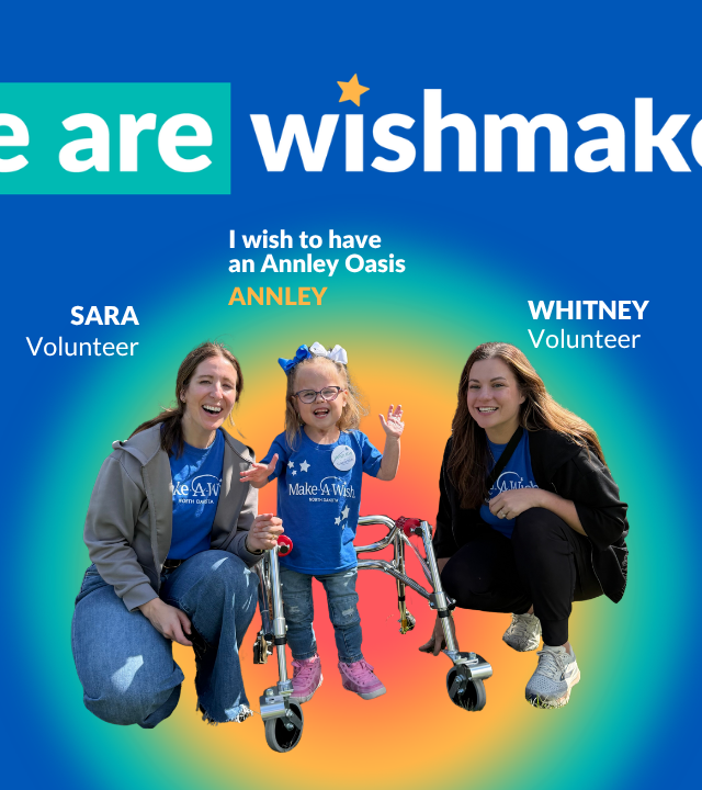 A photo of wish kid Annley and her wish granters, Sara and Whitney