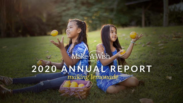 Make-A-Wish Hawaii 2020 Annual Report