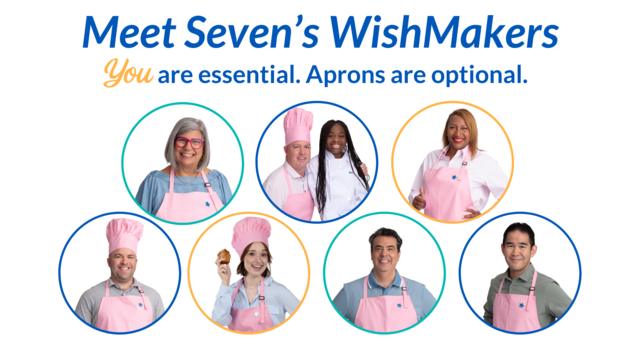 Meet Seven's WishMakers