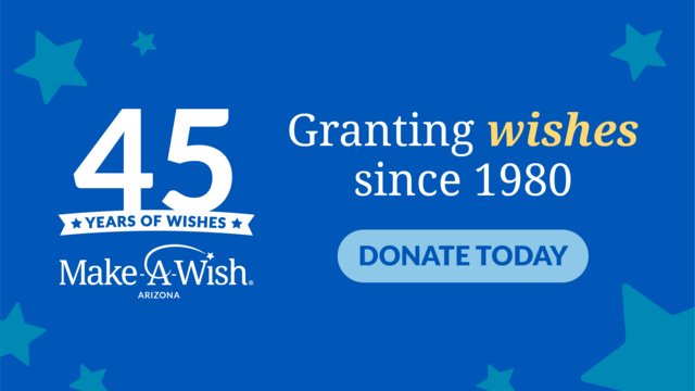 45th Anniversary Make-A-Wish Arizona