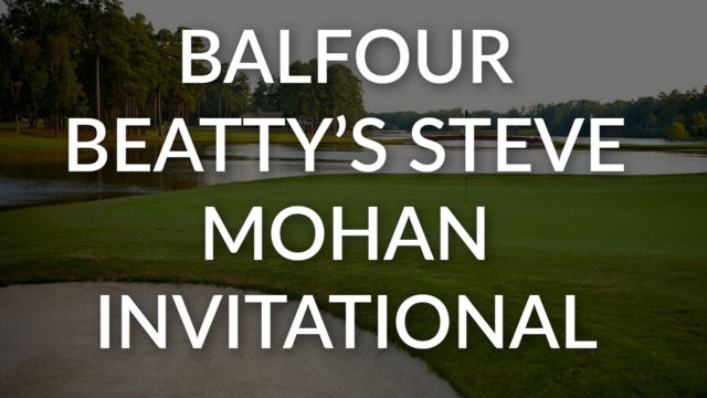 Balfour Beatty Steve Mohan Invitational